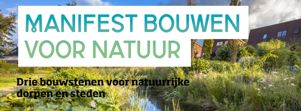 Manifest ‘Bouwen voor natuur’