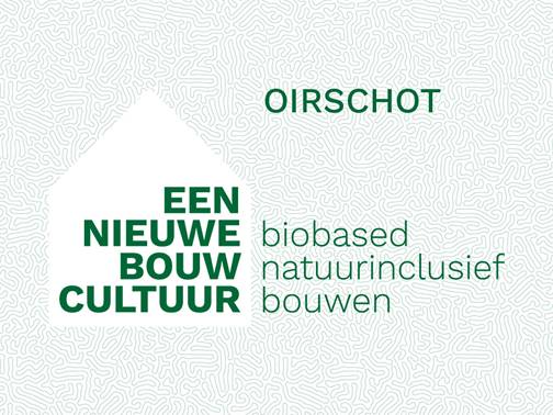 Ontwerpprijsvraag biobased en natuurinclusief bouwen in Oirschot
